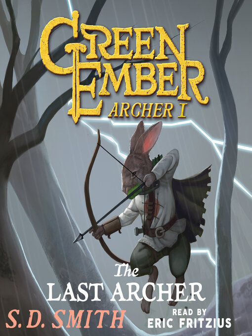 Title details for The Last Archer by S. D. Smith - Wait list